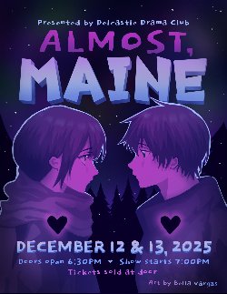 Delcastle Drama Club Fall Production of Almost, Maine on December 12 and 13